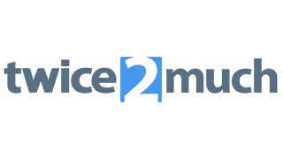 Twice2much